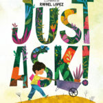 Book cover of Just Ask by Sonia Sotomayor